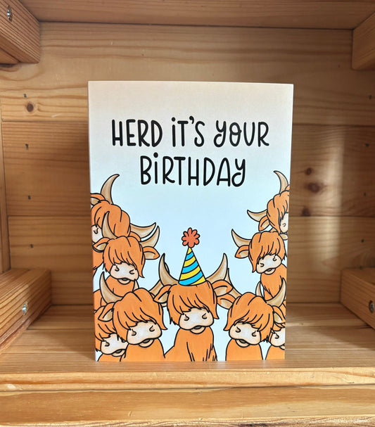 Herd it’s your Birthday Card / funny birthday card / pun card/ highland coo card